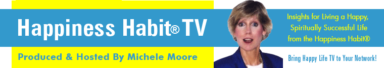 michele moore producer host of Happiness Habit TV - atlanta